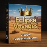A - Jogo de Aventura - Eclipse Voyages ® de Everton Vieira Benetasso - 2 ° Edição