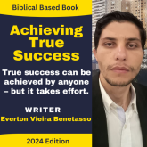 Achieving True Success - Based on the Bible - English version