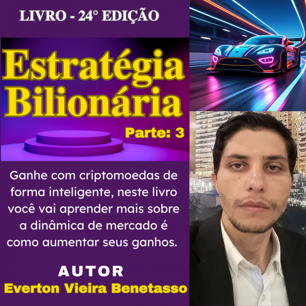24 - Estratégia Bilionária parte III